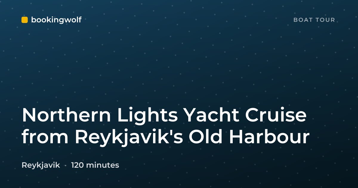 Northern Lights Yacht Cruise from Reykjavik's Old Harbour