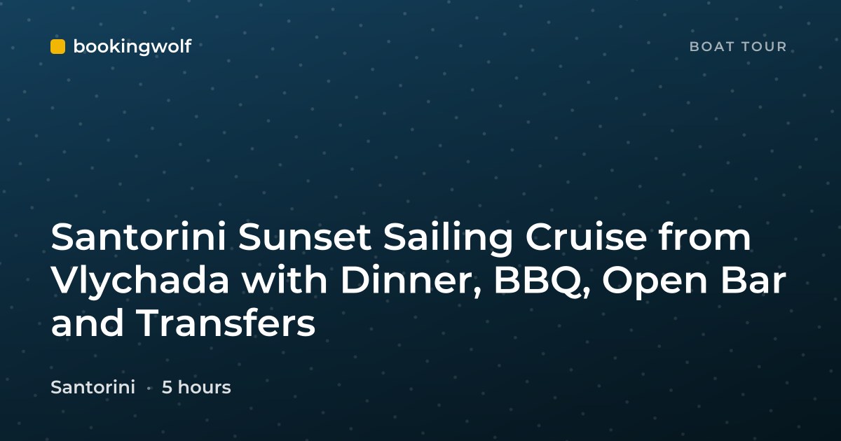 Santorini Sunset Sailing Cruise from Vlychada with Dinner, BBQ, Open Bar and Transfers