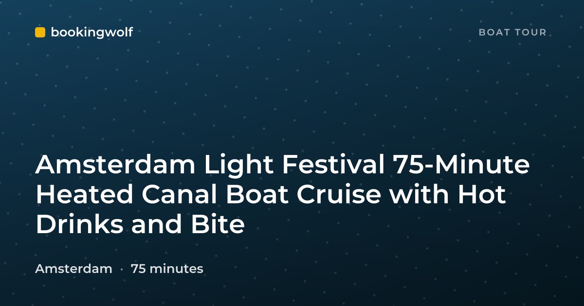 Amsterdam Light Festival 75-Minute Heated Canal Boat Cruise with Hot Drinks and Bite