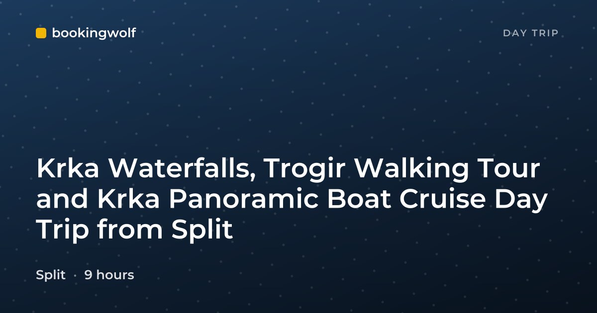 Krka Waterfalls, Trogir Walking Tour and Krka Panoramic Boat Cruise Day Trip from Split
