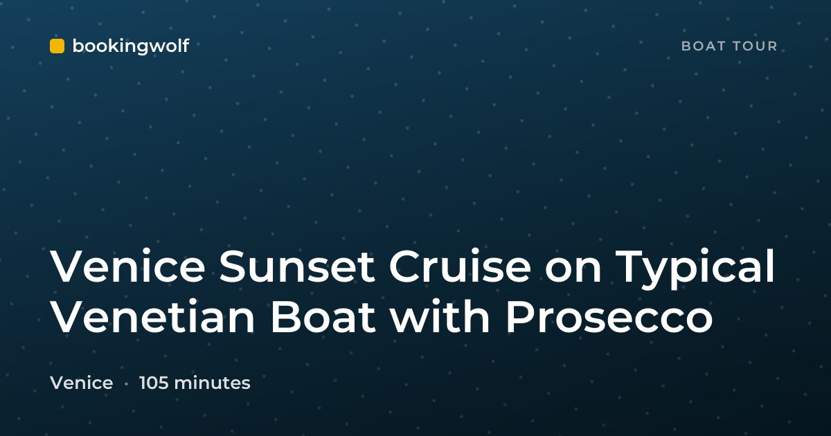 Venice Sunset Cruise on Typical Venetian Boat with Prosecco
