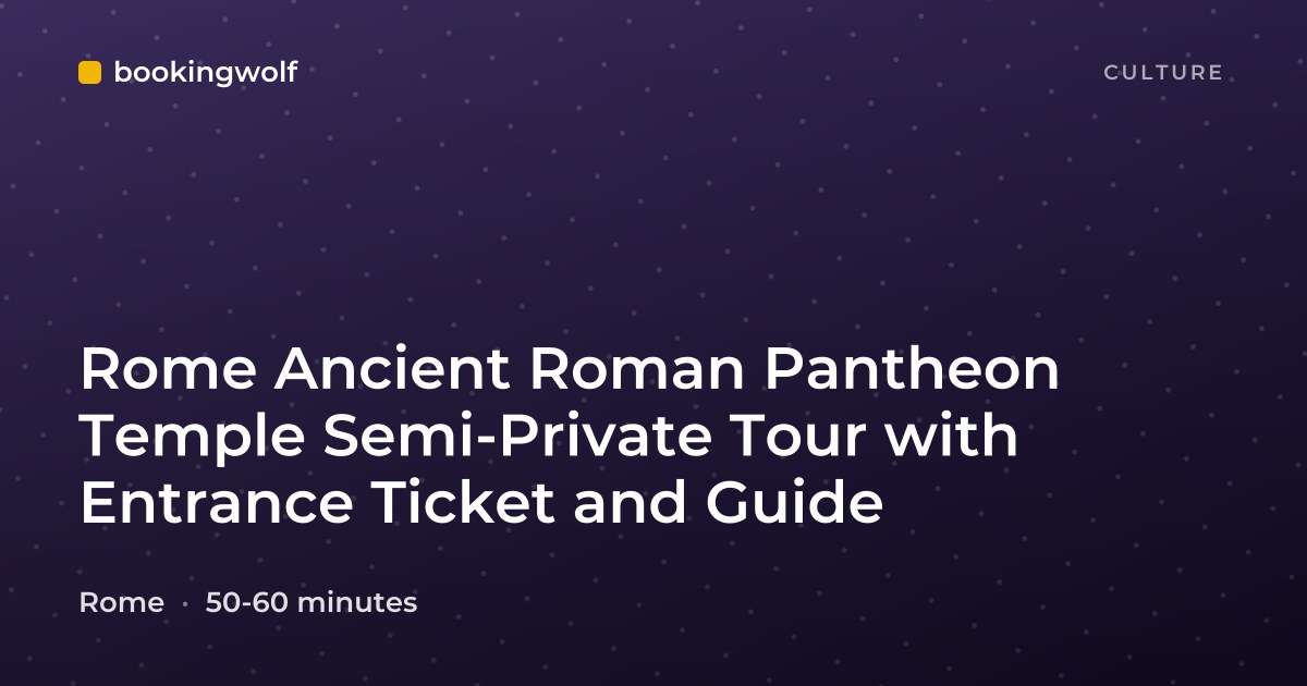 Rome Ancient Roman Pantheon Temple Semi-Private Tour with Entrance Ticket and Guide