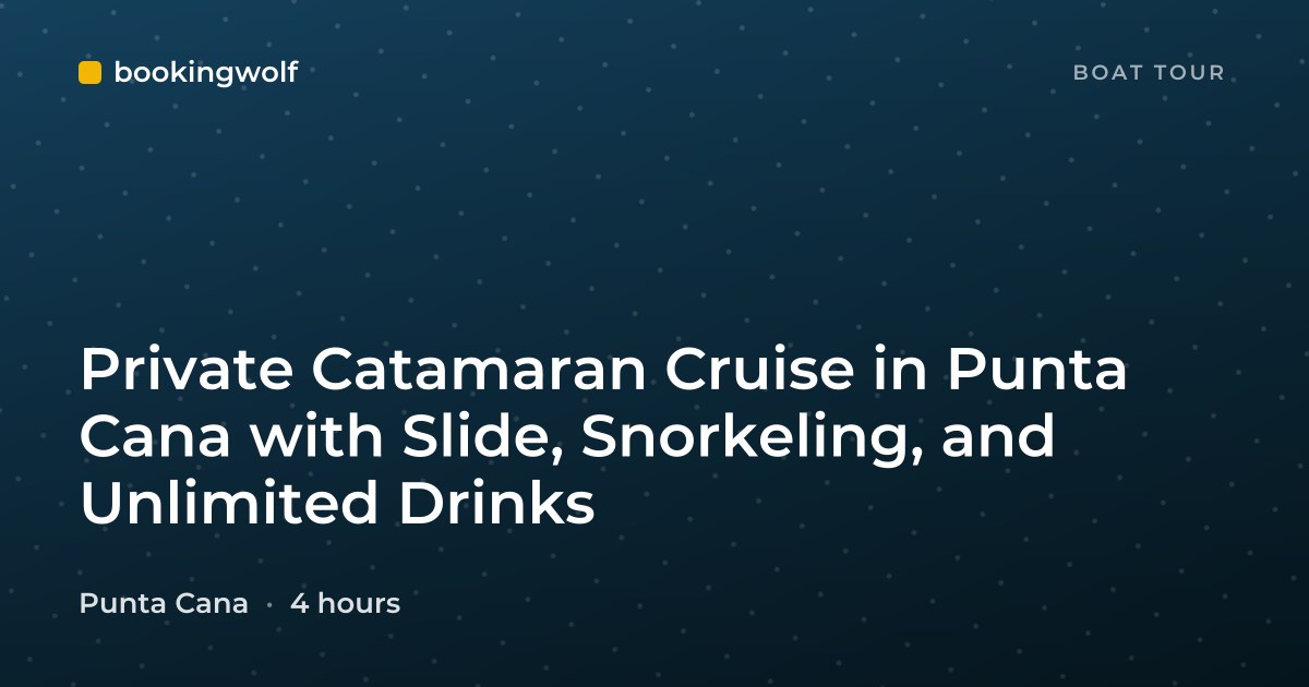 Private Catamaran Cruise in Punta Cana with Slide, Snorkeling, and Unlimited Drinks