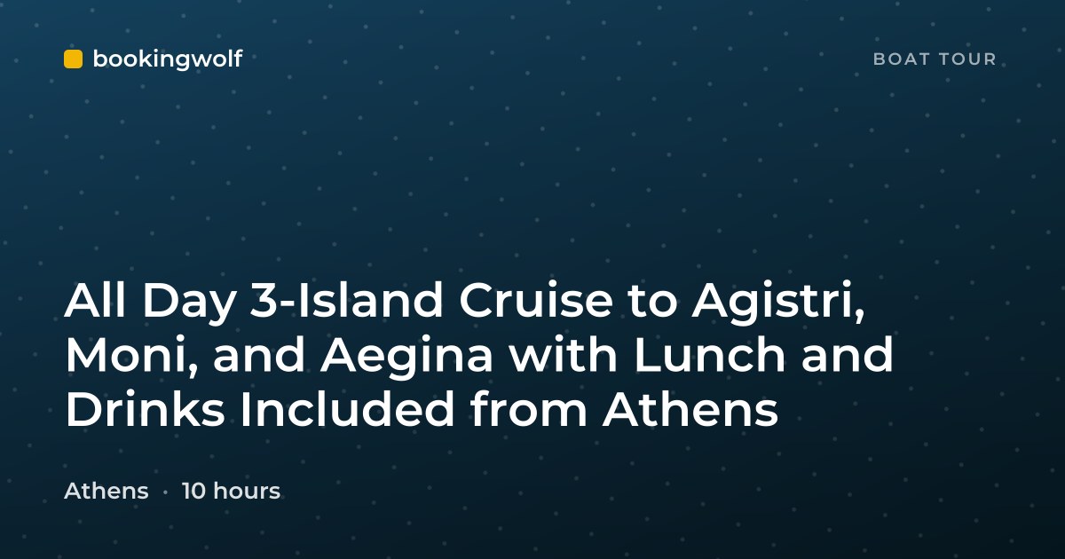 All Day 3-Island Cruise to Agistri, Moni, and Aegina with Lunch and Drinks Included from Athens