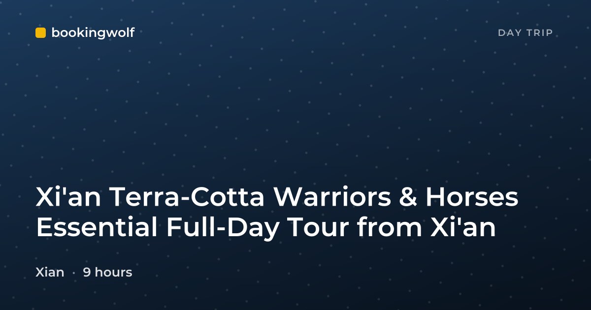 Xi'an Terra-Cotta Warriors & Horses Essential Full-Day Tour from Xi'an