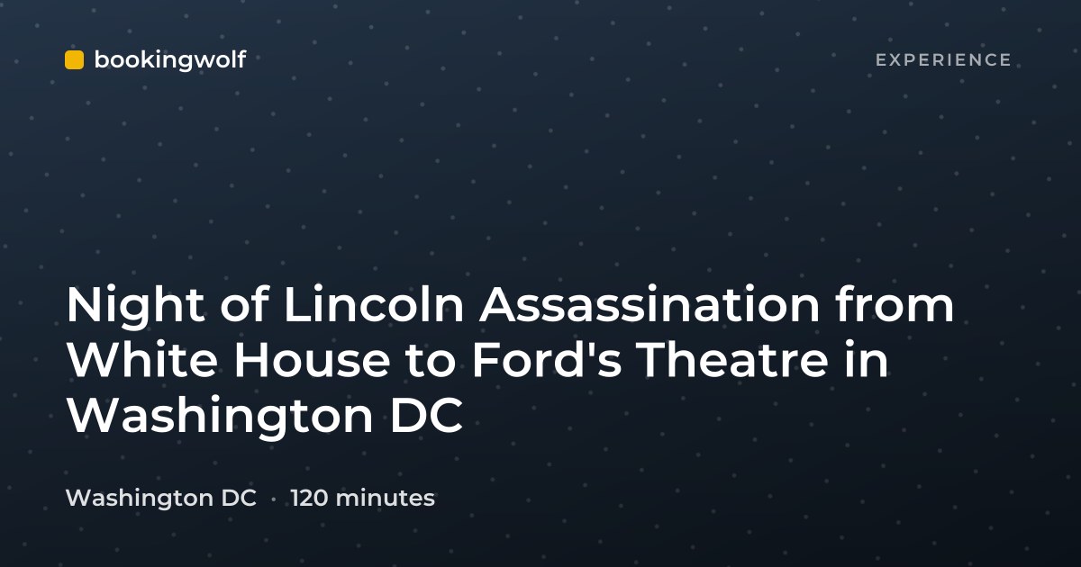 Night of Lincoln Assassination from White House to Ford's Theatre in Washington DC
