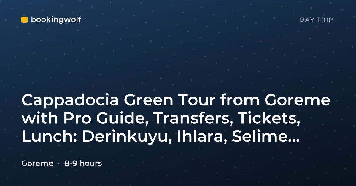 Cappadocia Green Tour from Goreme with Pro Guide, Transfers, Tickets, Lunch: Derinkuyu, Ihlara, Selime, Pigeon Valley