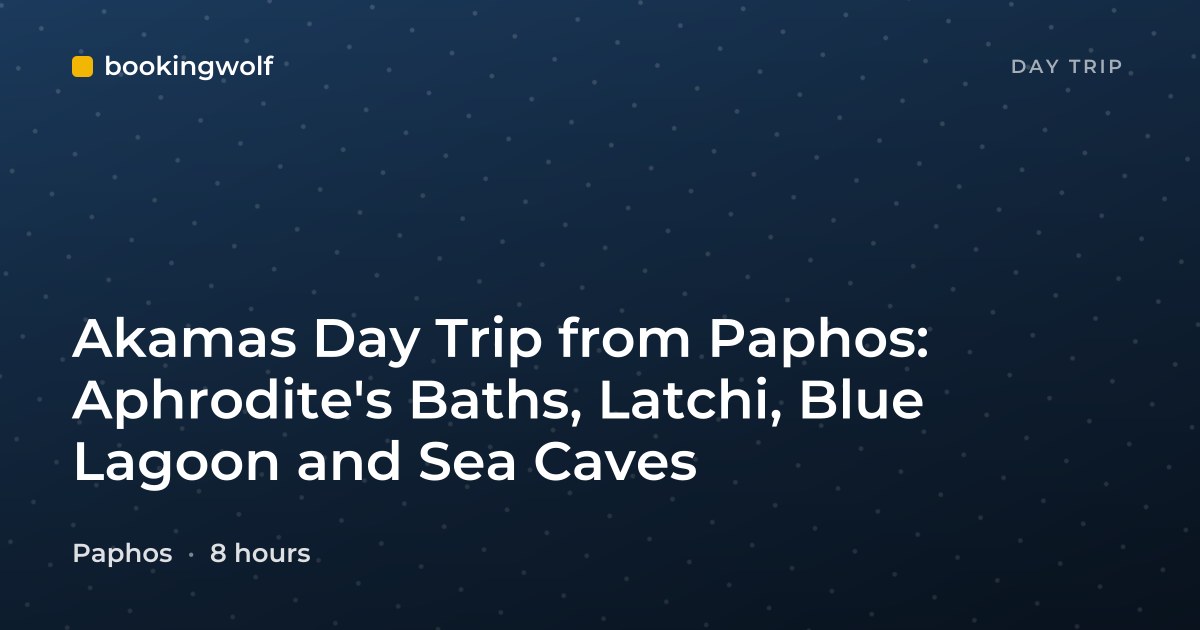 Akamas Day Trip from Paphos: Aphrodite's Baths, Latchi, Blue Lagoon and Sea Caves