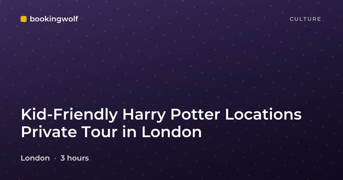 Kid-Friendly Harry Potter Locations Private Tour in London