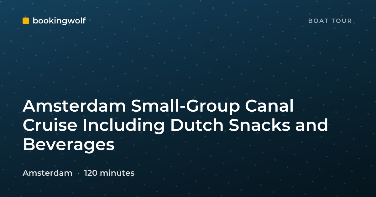 Amsterdam Small-Group Canal Cruise Including Dutch Snacks and Beverages
