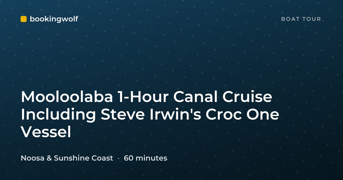 Mooloolaba 1-Hour Canal Cruise Including Steve Irwin's Croc One Vessel