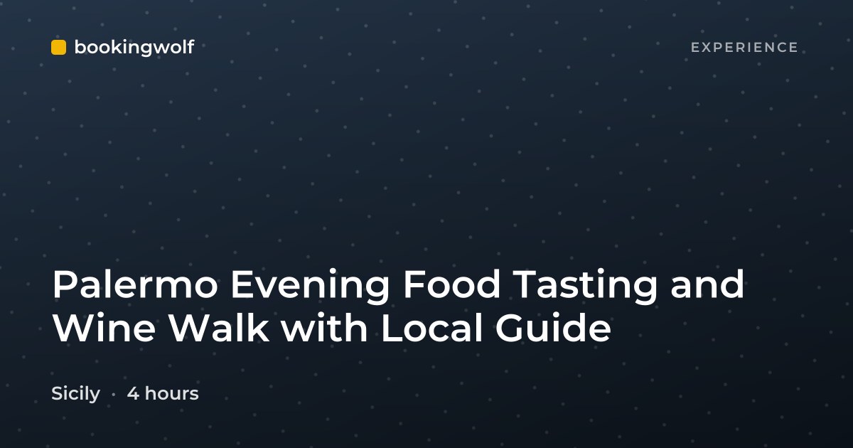 Palermo Evening Food Tasting and Wine Walk with Local Guide