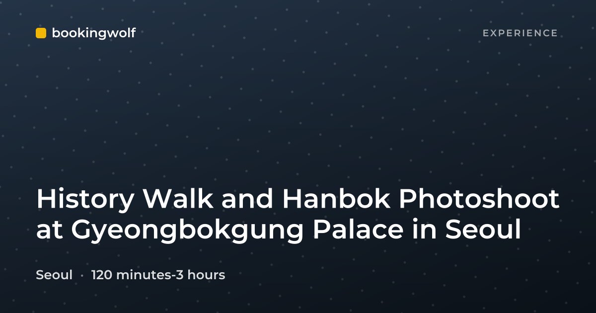 History Walk and Hanbok Photoshoot at Gyeongbokgung Palace in Seoul