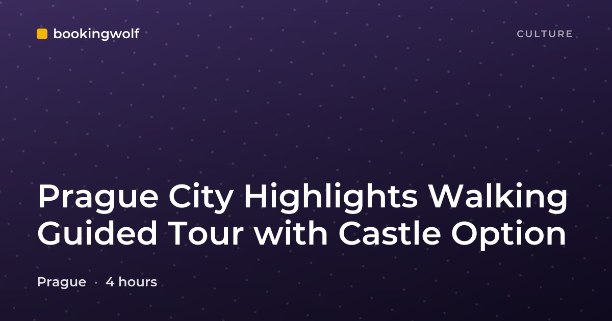Prague City Highlights Walking Guided Tour with Castle Option