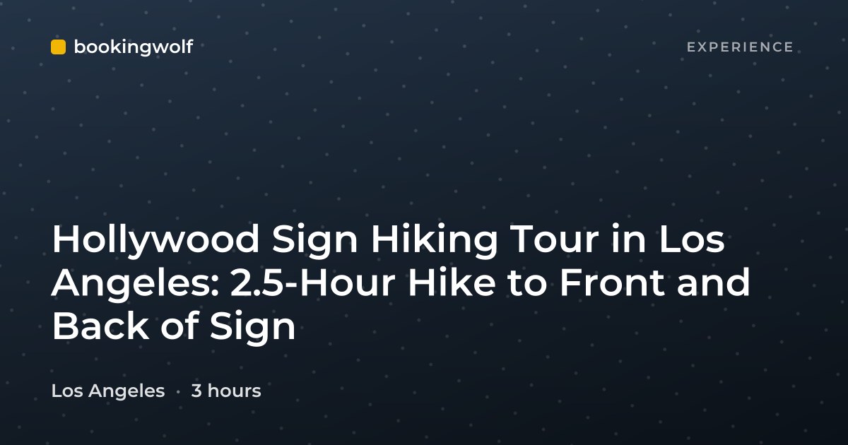 Hollywood Sign Hiking Tour in Los Angeles: 2.5-Hour Hike to Front and Back of Sign
