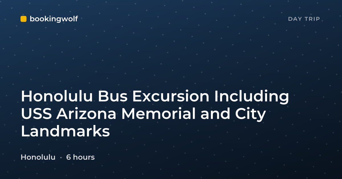 Honolulu Bus Excursion Including USS Arizona Memorial and City Landmarks