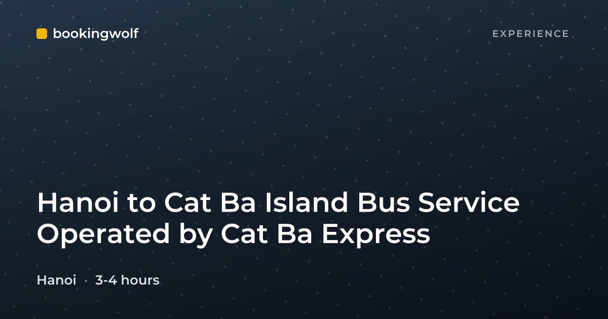 Hanoi to Cat Ba Island Bus Service Operated by Cat Ba Express