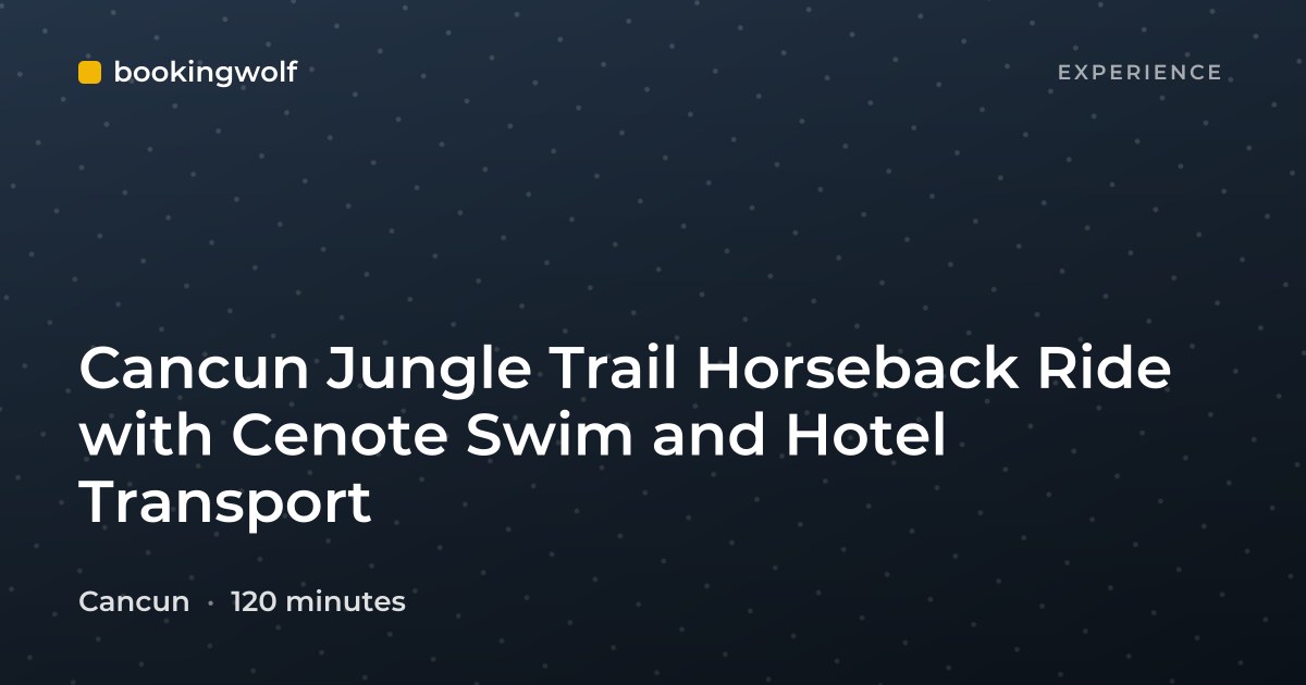 Cancun Jungle Trail Horseback Ride with Cenote Swim and Hotel Transport