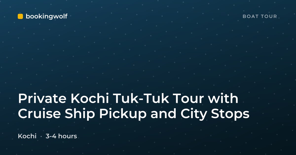 Private Kochi Tuk-Tuk Tour with Cruise Ship Pickup and City Stops