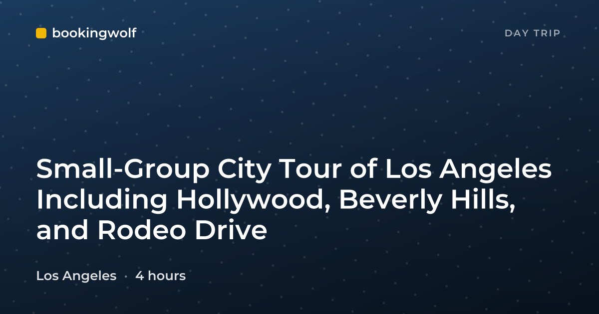Small-Group City Tour of Los Angeles Including Hollywood, Beverly Hills, and Rodeo Drive