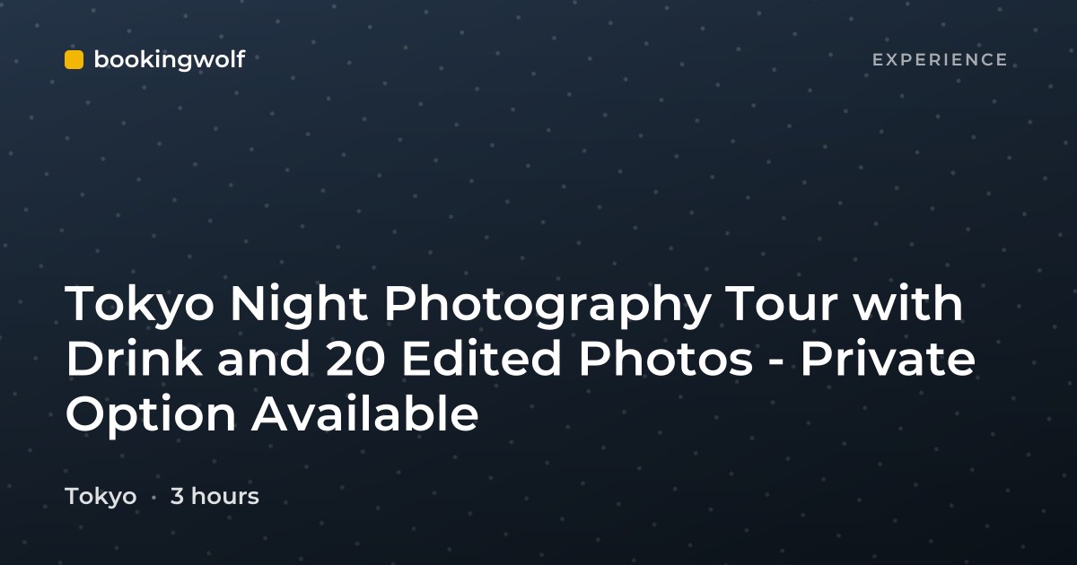 Tokyo Night Photography Tour with Drink and 20 Edited Photos - Private Option Available