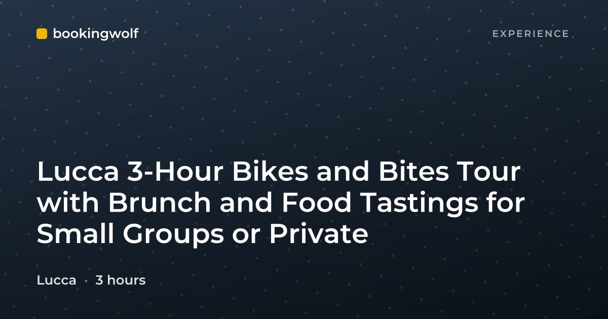 Lucca 3-Hour Bikes and Bites Tour with Brunch and Food Tastings for Small Groups or Private