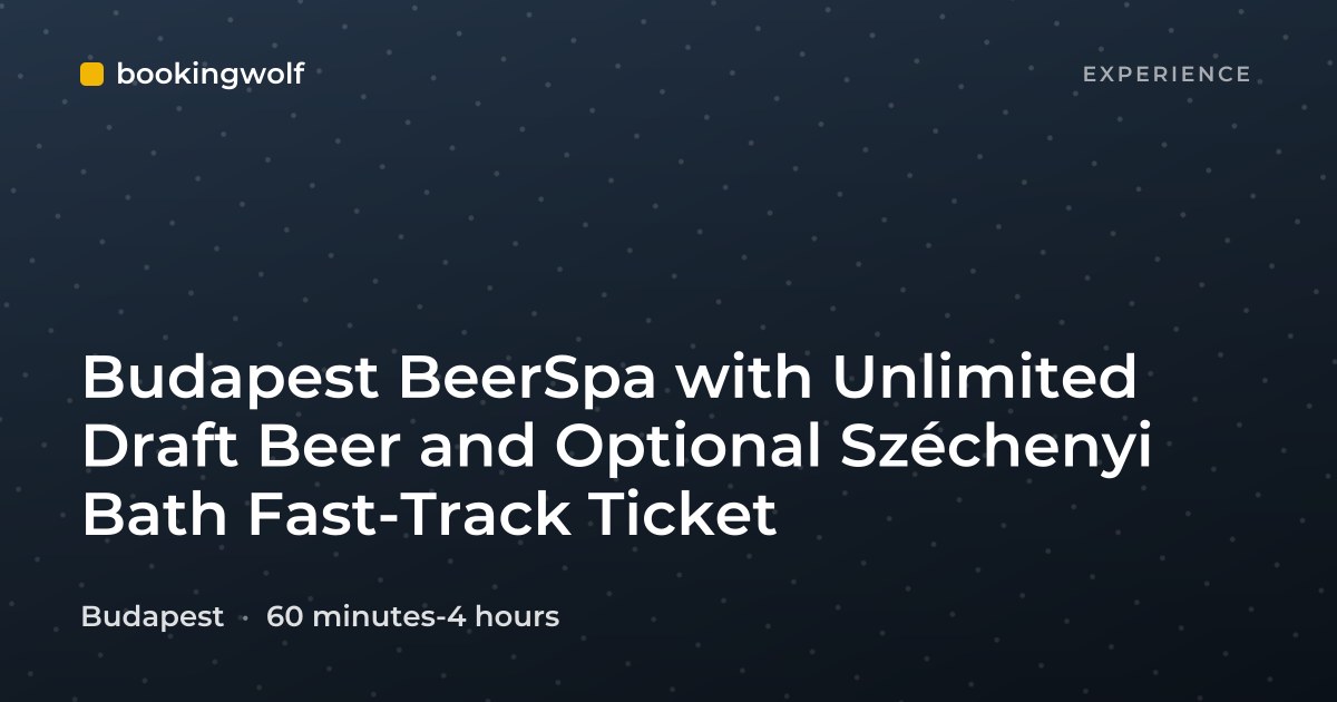 Budapest BeerSpa with Unlimited Draft Beer and Optional Széchenyi Bath Fast-Track Ticket