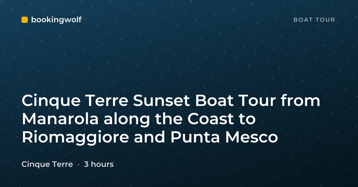 Cinque Terre Sunset Boat Tour from Manarola along the Coast to Riomaggiore and Punta Mesco
