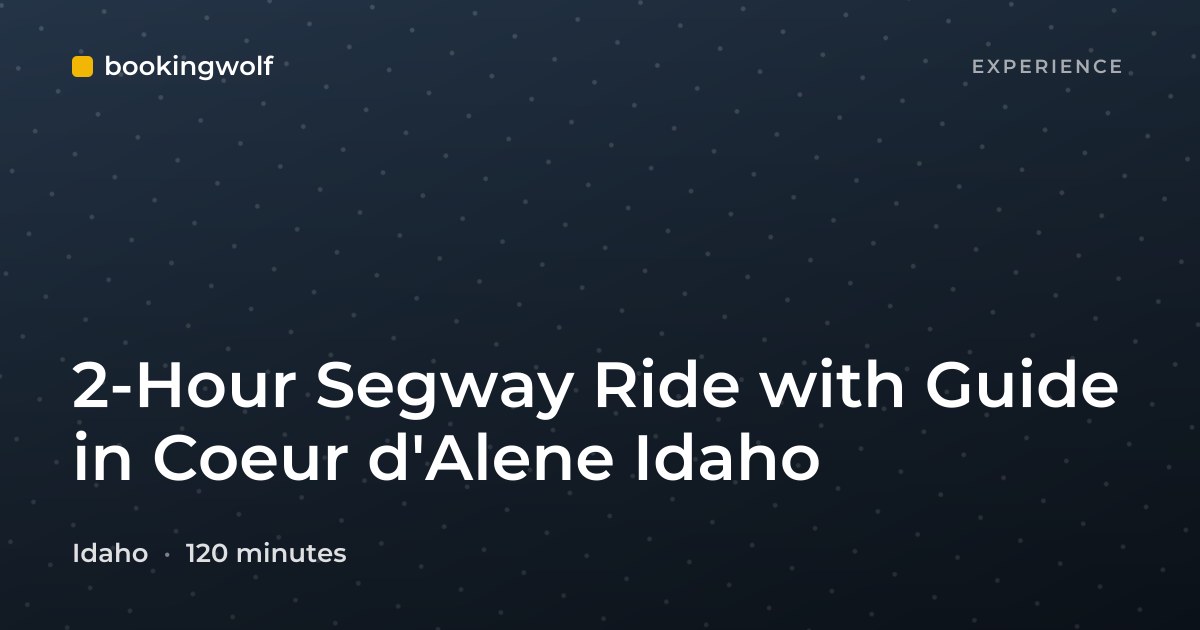 2-Hour Segway Ride with Guide in Coeur d'Alene Idaho
