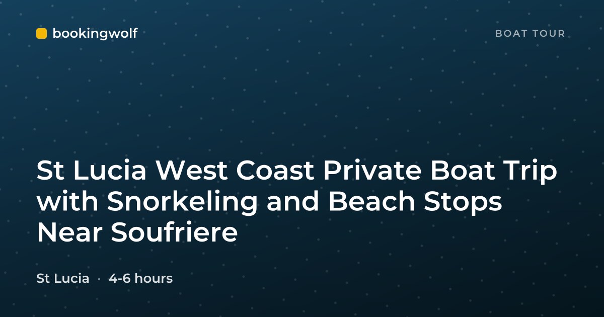 St Lucia West Coast Private Boat Trip with Snorkeling and Beach Stops Near Soufriere