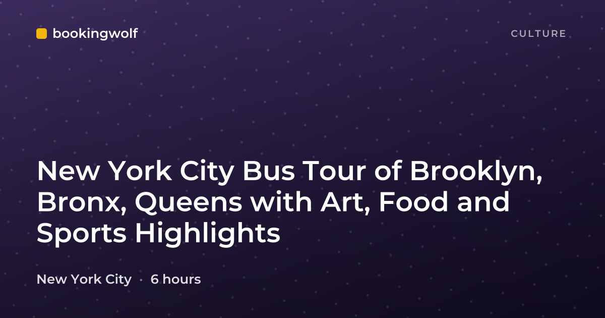 New York City Bus Tour of Brooklyn, Bronx, Queens with Art, Food and Sports Highlights