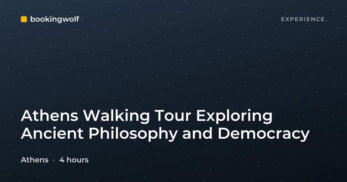 Athens Walking Tour Exploring Ancient Philosophy and Democracy
