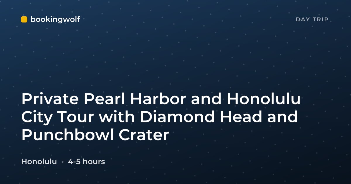 Private Pearl Harbor and Honolulu City Tour with Diamond Head and Punchbowl Crater
