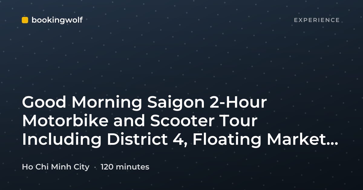 Good Morning Saigon 2-Hour Motorbike and Scooter Tour Including District 4, Floating Market, and Ho Thi Ky Flower Market