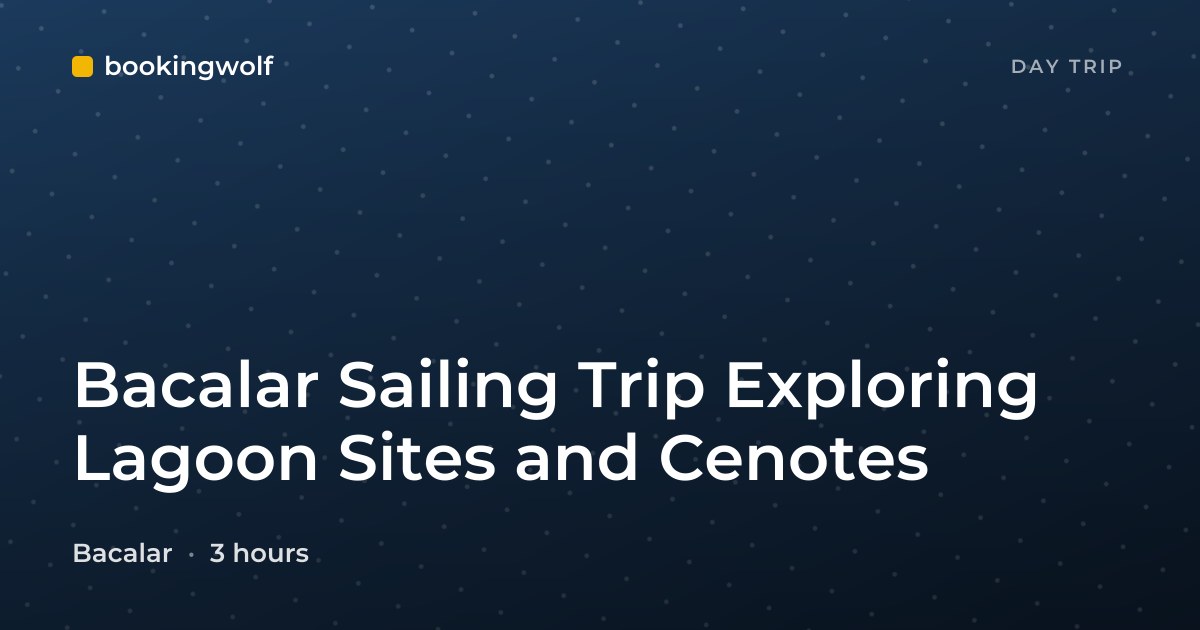 Bacalar Sailing Trip Exploring Lagoon Sites and Cenotes