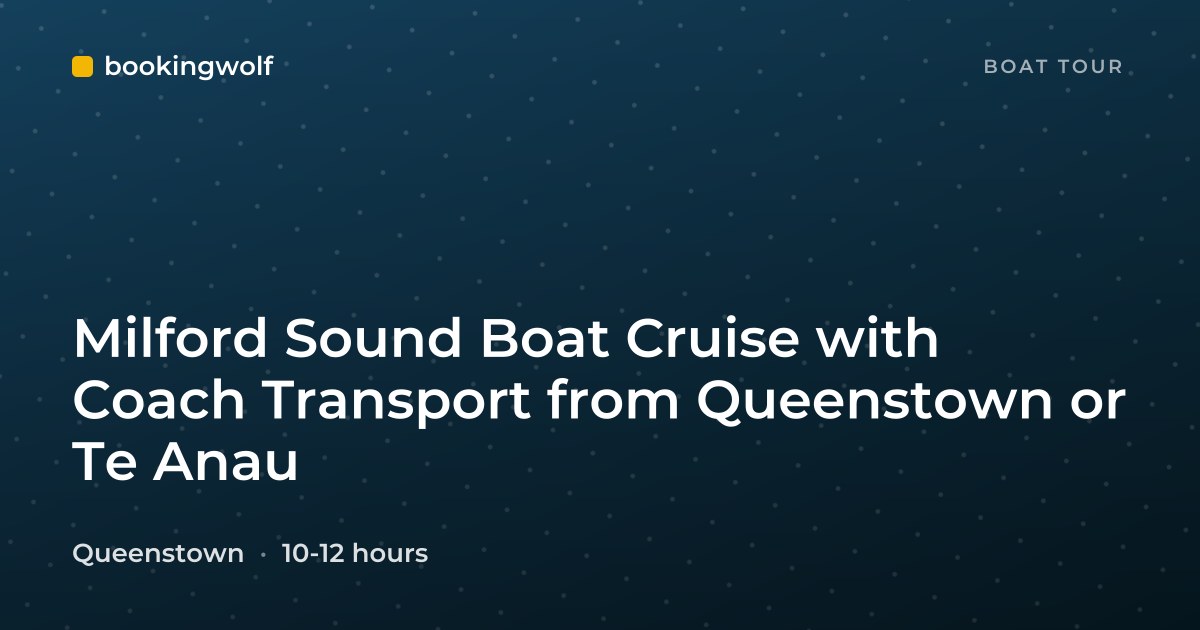 Milford Sound Boat Cruise with Coach Transport from Queenstown or Te Anau