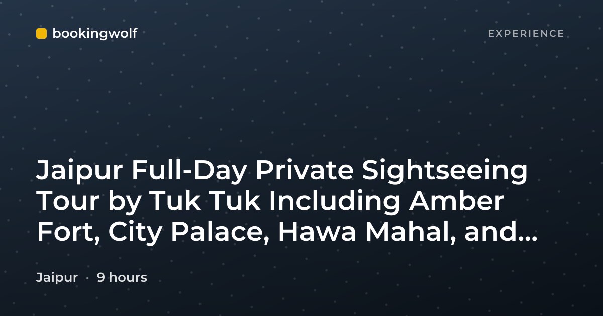 Jaipur Full-Day Private Sightseeing Tour by Tuk Tuk Including Amber Fort, City Palace, Hawa Mahal, and Jantar Mantar