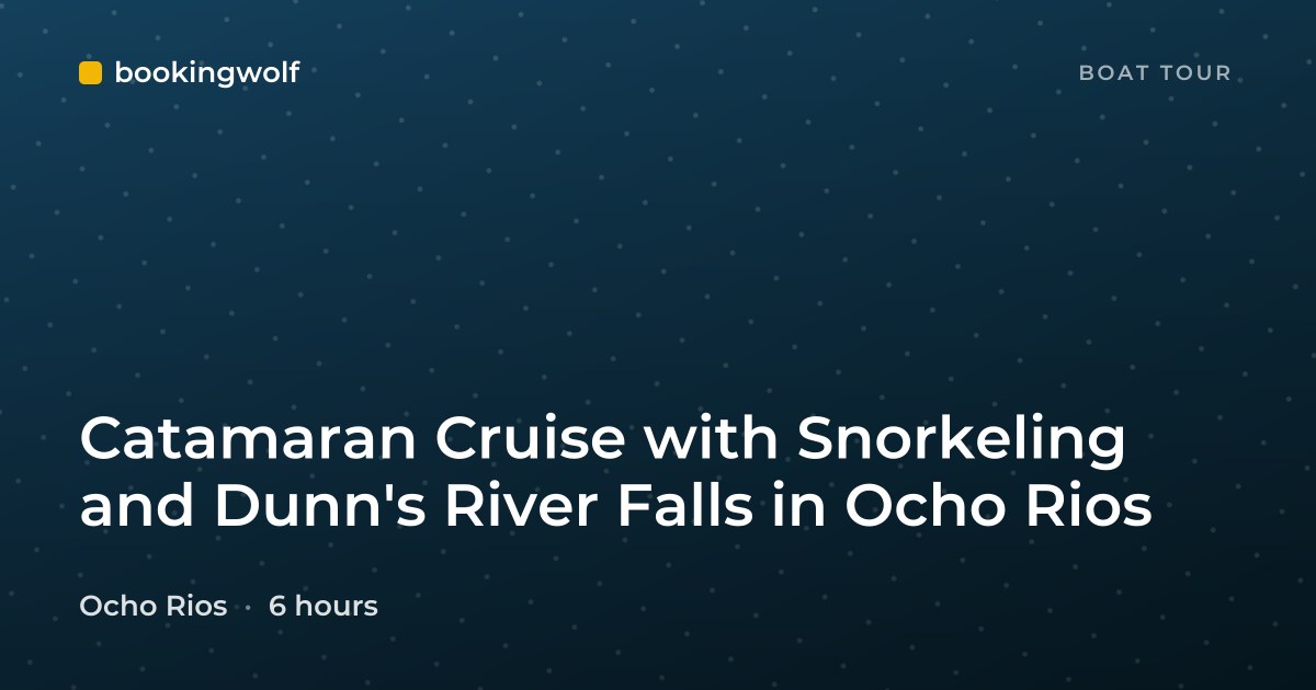 Catamaran Cruise with Snorkeling and Dunn's River Falls in Ocho Rios