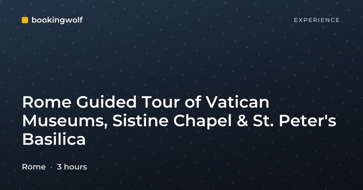 Rome Guided Tour of Vatican Museums, Sistine Chapel & St. Peter's Basilica