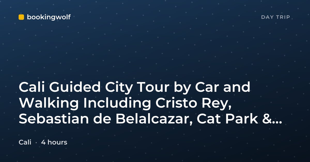 Cali Guided City Tour by Car and Walking Including Cristo Rey, Sebastian de Belalcazar, Cat Park & Historic Center