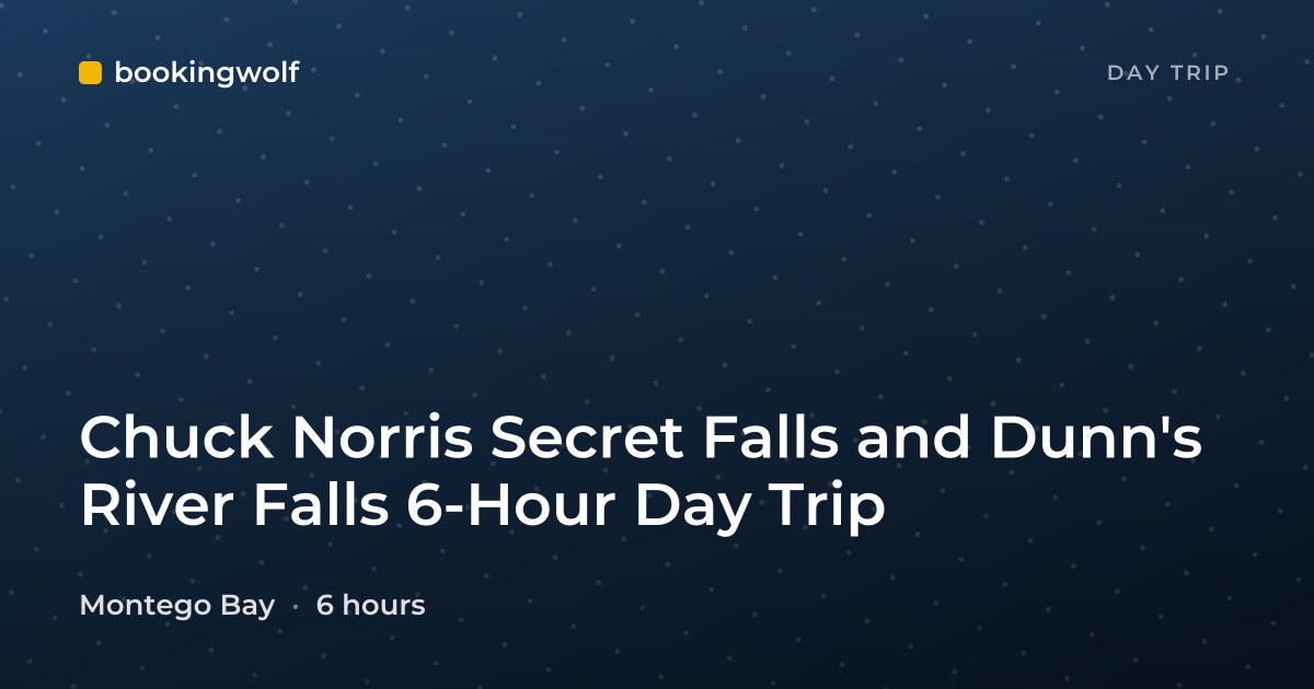 Chuck Norris Secret Falls and Dunn's River Falls 6-Hour Day Trip