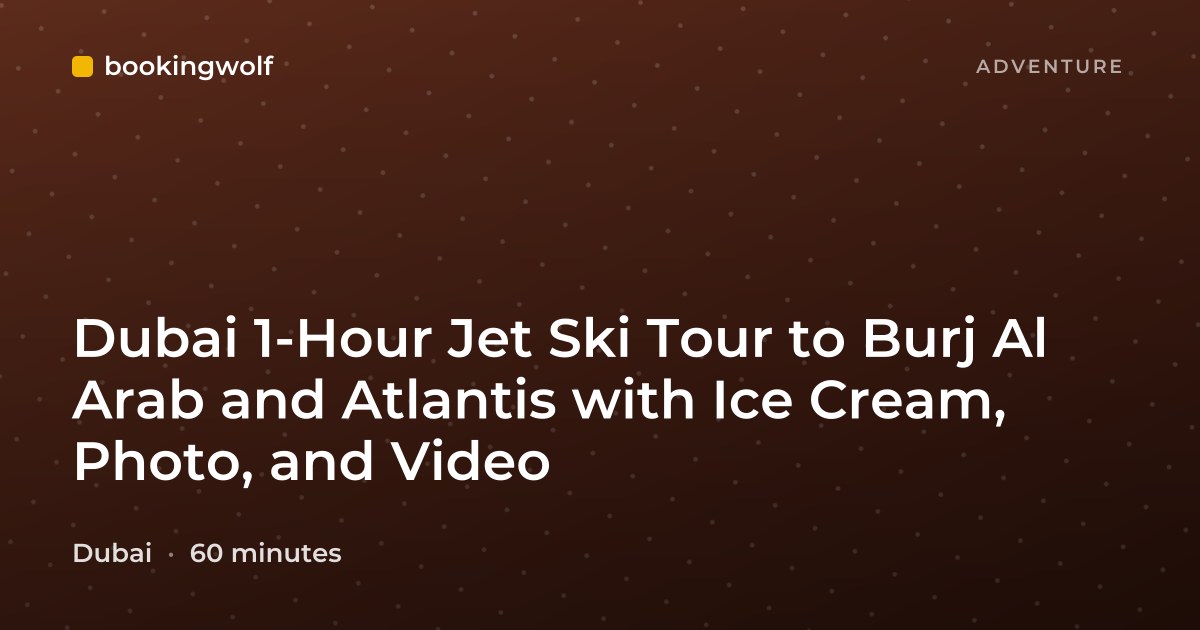 Dubai 1-Hour Jet Ski Tour to Burj Al Arab and Atlantis with Ice Cream, Photo, and Video