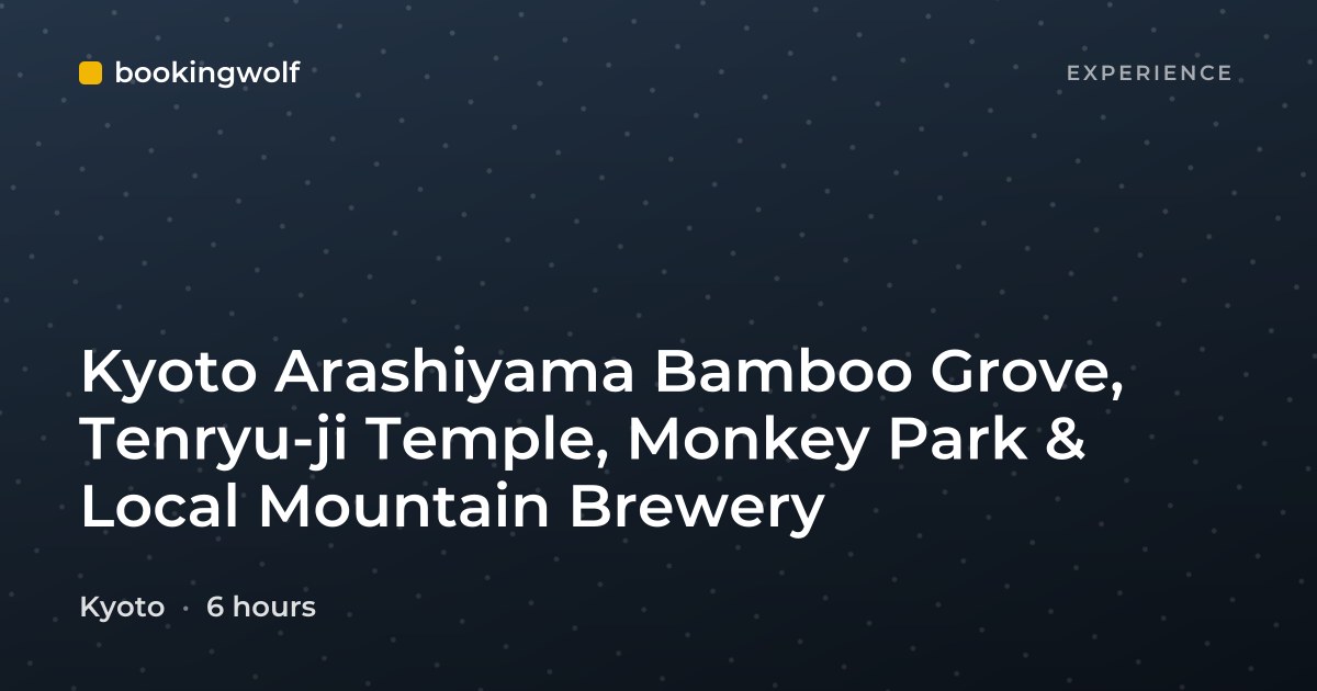 Kyoto Arashiyama Bamboo Grove, Tenryu-ji Temple, Monkey Park & Local Mountain Brewery