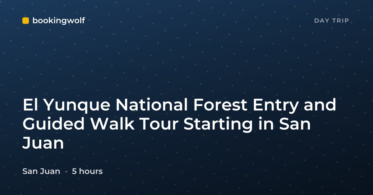 El Yunque National Forest Entry and Guided Walk Tour Starting in San Juan