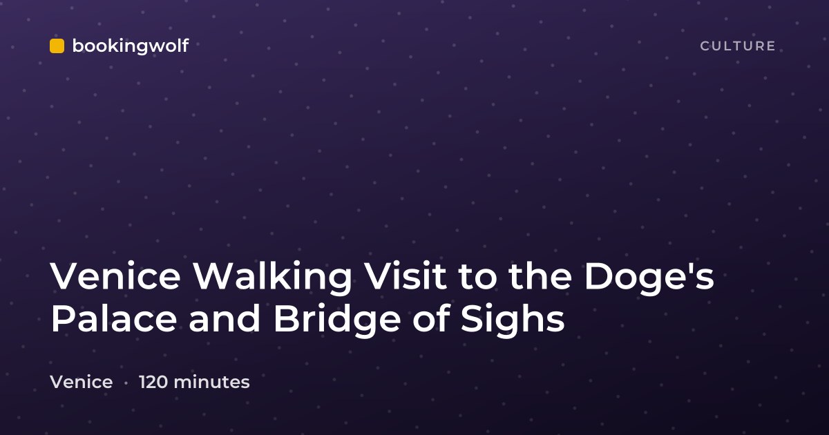 Venice Walking Visit to the Doge's Palace and Bridge of Sighs