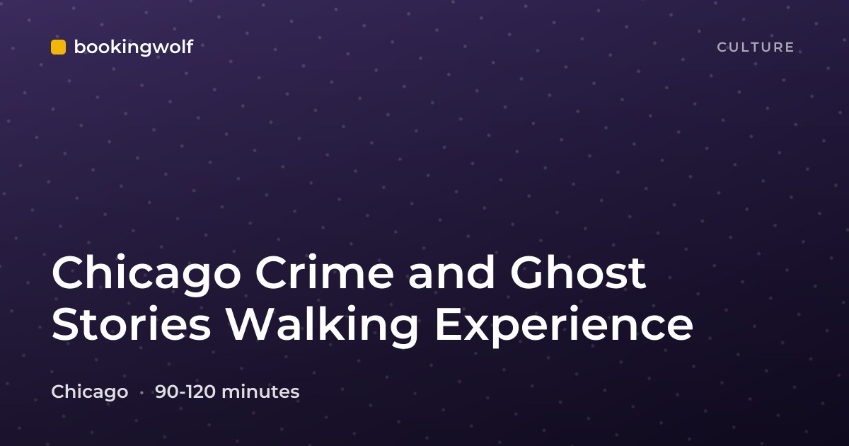 Chicago Crime and Ghost Stories Walking Experience