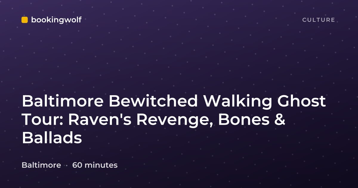 Baltimore Bewitched Walking Ghost Tour: Raven's Revenge, Bones & Ballads