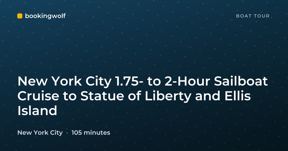 New York City 1.75- to 2-Hour Sailboat Cruise to Statue of Liberty and Ellis Island