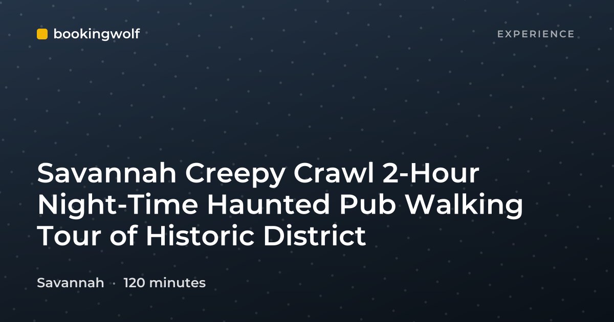 Savannah Creepy Crawl 2-Hour Night-Time Haunted Pub Walking Tour of Historic District