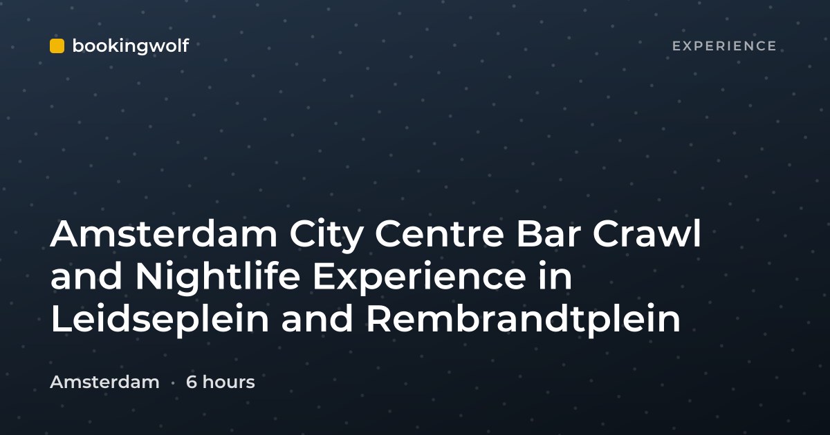 Amsterdam City Centre Bar Crawl and Nightlife Experience in Leidseplein and Rembrandtplein
